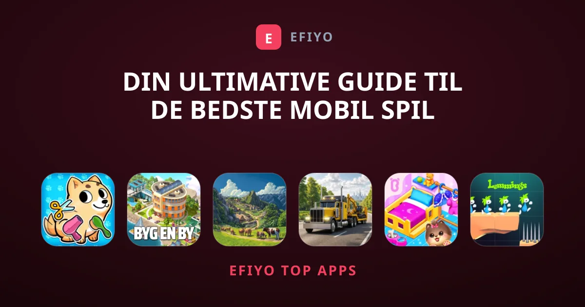 Din Ultimative Guide til de Bedste Mobil Spil